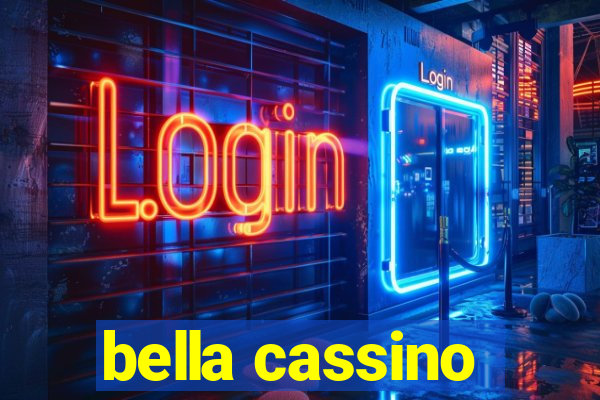 bella cassino